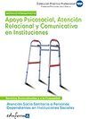 APOYO PSICOSOCIAL, ATENCIÓN RELACIONAL Y COMUNICATIVA EN INSTITUCIONES