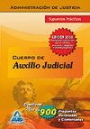 CUERPO DE AUXILIO JUDICIAL SUPUESTOS PRACTICOS