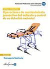 OPERACIONES DE MANTENIMIENTO PREVENTIVO DEL VEHÍCULO Y CONTROL DE SU DOTACIÓN MATERIAL