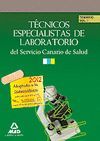 TÉCNICOS ESPECIALISTAS DE LABORATORIO DEL SERVICIO CANARIO DE SALUD/HOSPITAL UNI