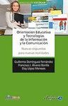 ORIENTACIÓN EDUCATIVA Y TECNOLOGÍAS DE LA INFORMACIÓN Y LA COMUNICACIÓN. NUEVAS