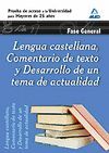 LENGUA CASTELLANA, COMENTARIO DE TEXTO Y DESARROLLO FASE GENERAL