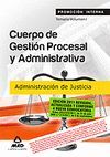 CUERPO DE GESTION PROCESAL Y ADMINISTRATIVA P. INTERNA I