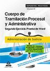 CUERPO DE TRAMITACION PROCESAL Y ADMINISTRATIVA SUPUESTOS PRACTICOS III