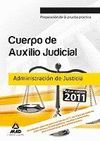 CUERPO AUXILIO JUDICIAL ADMINISTRACION JUSTICIA PREPARACION PRUEBA PRACTICA