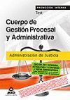 CUERPO GESTION PROCESAL Y ADMINISTRATIVA P. INTERNA TEST