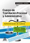 CUERPO TRAMITACION PROCESAL Y ADMINISTRATIVA P. INTERNA TEST