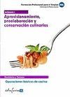 APROVISIONAMIENTO, PREELABORACION Y CONSERVACION CULINARIOS MODULO I