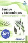 LENGUA Y MATEMATICAS CONOCIMIENTOS BASICOS Y TEST GRUPO V.PERSONAL LAB 2011
