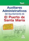 AUXILIARES ADMINISTRATIVOS, AYUNTAMIENTO DE EL PUERTO DE SANTA MARÍA. TEST