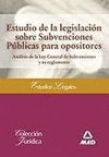 ESTUDIO LEGISLACIÓN SUBVENCIONES PÚBLICAS OPOSITORES