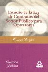 ESTUDIO DE LA LEY DE CONTRATOS DEL SECTOR PUBLICO PARA OPOSITORES
