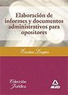 ELABORACION DE INFORMES Y DOCUMENTOS ADMINISTRATIVOS PARA OPOSITORES