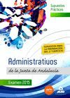 ADMINISTRATIVOS DE LA JUNTA DE ANDALUCÍA. SUPUESTOS PRÁCTICOS