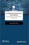LA INSPECCION DE EDUCACION DE ANDALUC­A. ORIGEN, DESARROLLO E INT