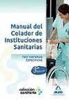MANUAL DEL CELADOR DE INSTITUCIONES SANITARIAS MATERIAS JURIDICAS Y TEST