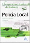 POLICIA LOCAL ANDALUCIA CORPORACIONES LOCALES TEMARIO GENERAL VOLUMEN I