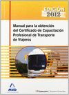 MMANUAL PARA LA OBTENCIÓN DEL CERTIFICADO DE CAPACITACIÓN PROFESIONAL DE TRANSPO