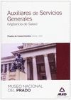 TEORIA Y TEST AUXILIARES DE SERVICIOS GENERALES (VIGILANCIA DE SALAS) DEL MUSEO NACIONAL DEL PRADO