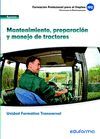 UFO0009 (TRANSVERSAL): MANTENIMIENTO, PREPARACIÓN Y MANEJO DE TRACTORES, FAMILIA