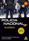 POLICIA NACIONAL. EJERCICIOS ORTOGRAFIA, PSICOTECNICO Y DE PERSONALIDAD