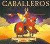 CABALLEROS (AVENTURA MEDIEVAL)