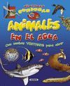 ANIMALES EN EL AGUA.(VENTANAS CURIOSAS).(REF:2369-01)