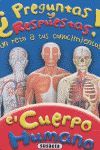 CUERPO HUMANO:RETO TU CONOCIMIENTO.(PREGUNTAS Y RESPUESTAS)