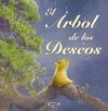 ARBOL DE LOS DESEOS, EL.(FABULAS ILUSTRADAS).(REF.152-006)