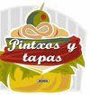 PINTXOS Y TAPAS.(RECETAS PARA COCINAR) (REF:901-03)