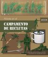 ALÃ­STATE EN EL CAMPAMENTO DE RECLUTAS
