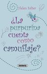 ¿LA PURPURINA CUENTA COMO CAMUFLAJE?