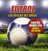 FUTBOL, LAS REGLAS DEL JUEGO