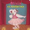 OLIVIA ES BAILARINA