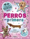 PERROS DE PRIMERA