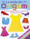 LA MODA DEL ORIGAMI