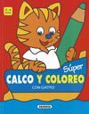 SUPER CALCO Y COLOREO CON GATITO 3-6 AÑOS