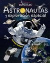 ASTRONAUTAS Y EXPLORACIÓN ESPACIAL