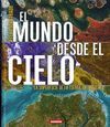 EL MUNDO DESDE EL CIELO