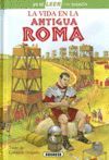 LA VIDA EN LA ANTIGUA ROMA