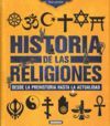 HISTORIA DE LAS RELIGIONES. DESDE LA PREHISTORIA HASTA LA ACTUALI
