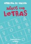 JUEGOS CON LETRAS