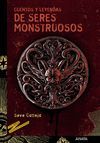 CUENTOS Y LEYENDAS DE SERES MONSTRUOSOS