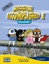 ENGLISH 1. MISSION ACCOMPLISHED. EXPRESS. (WITH ACTIVITY BOOK)