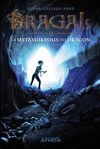 DRAGAL II: LA METAMORFOSIS DEL DRAGÓN