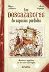 DESCAZADORES DE ESPECIES PERDIDAS, LOS