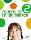 CIENCIAS DE LA NATURALEZA 2. (CON NATURAL SCIENCE 2 IN FOCUS.)