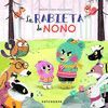 LA RABIETA DE NONO