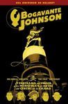 BOGAVANTE JOHNSON 05: EL FANTASMA DEL PIRATA Y LOS MONSTRUOS DE M