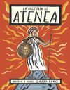 LA HISTORIA DE ATENEA